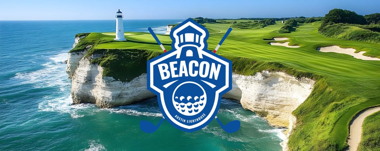 Beacon Cup Golf Tournament Agenda - Austin Lighthouse for the Blind